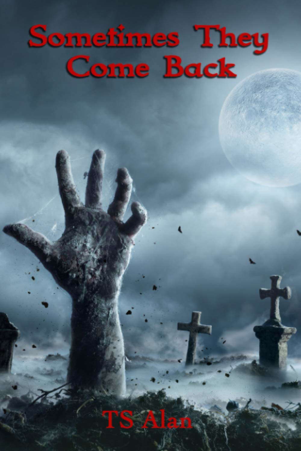 Sometimes They Come Back poster