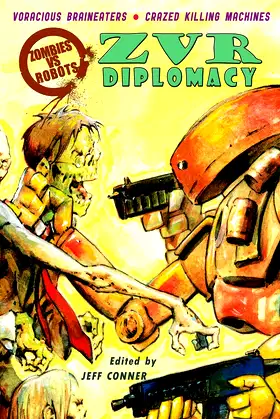 Zombies Vs Robots: Diplomacy poster