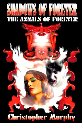 Shadows of Forever: The Annals of Forever poster