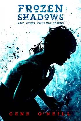 Frozen Shadows: And Other Chilling Stories poster
