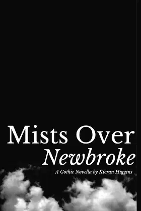Mists Over Newbroke: A Gothic Novella poster