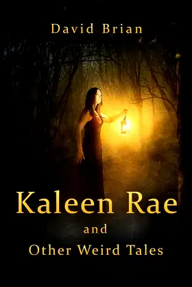 Kaleen Rae and Other Weird Tales poster