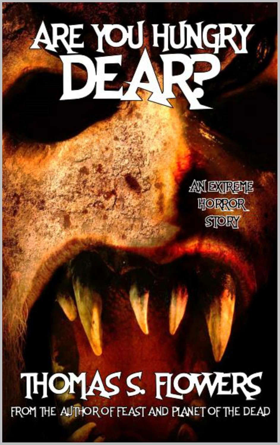 Are You Hungry, Dear?: An Extreme Horror Story poster