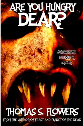 Are You Hungry, Dear?: An Extreme Horror Story poster