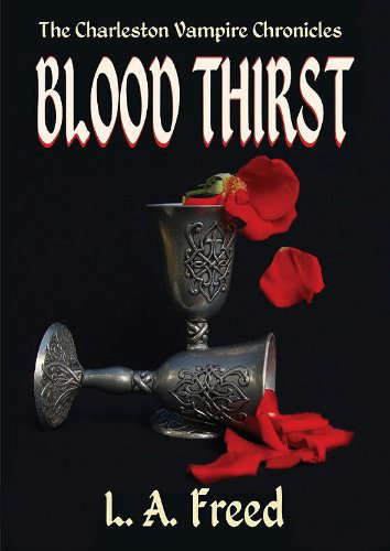 Blood Thirst (The Charleston Vampire Chronicles Book 1) poster