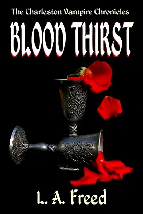 Blood Thirst (The Charleston Vampire Chronicles Book 1) poster