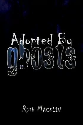 Adopted by Ghosts poster