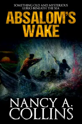 Absalom's Wake (Crossroad Press Ladies of Horror) poster