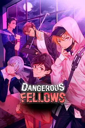 Dangerous Fellows: Otome Game poster
