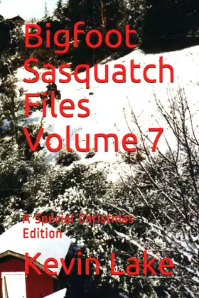 Bigfoot Sasquatch Files Volume 7: A Special Christmas Edition poster