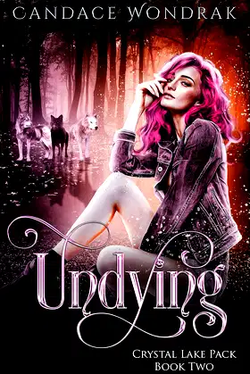 Undying: A Reverse Harem Shifter Romance (Crystal Lake Pack Book 2) poster