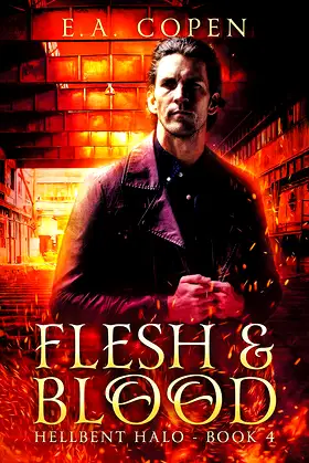 Flesh and Blood: A Dark Urban Fantasy (Hellbent Halo Book 4) poster