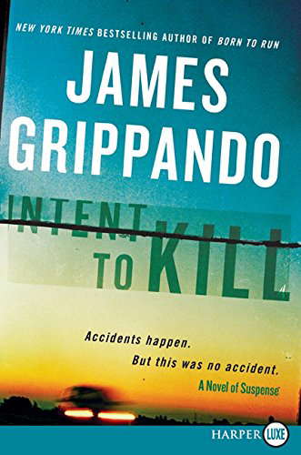 Intent to Kill: A Novel of Suspense poster