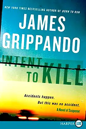 Intent to Kill: A Novel of Suspense poster