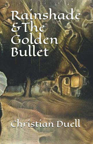Rainshade & The Golden Bullet (Rain Walker) poster
