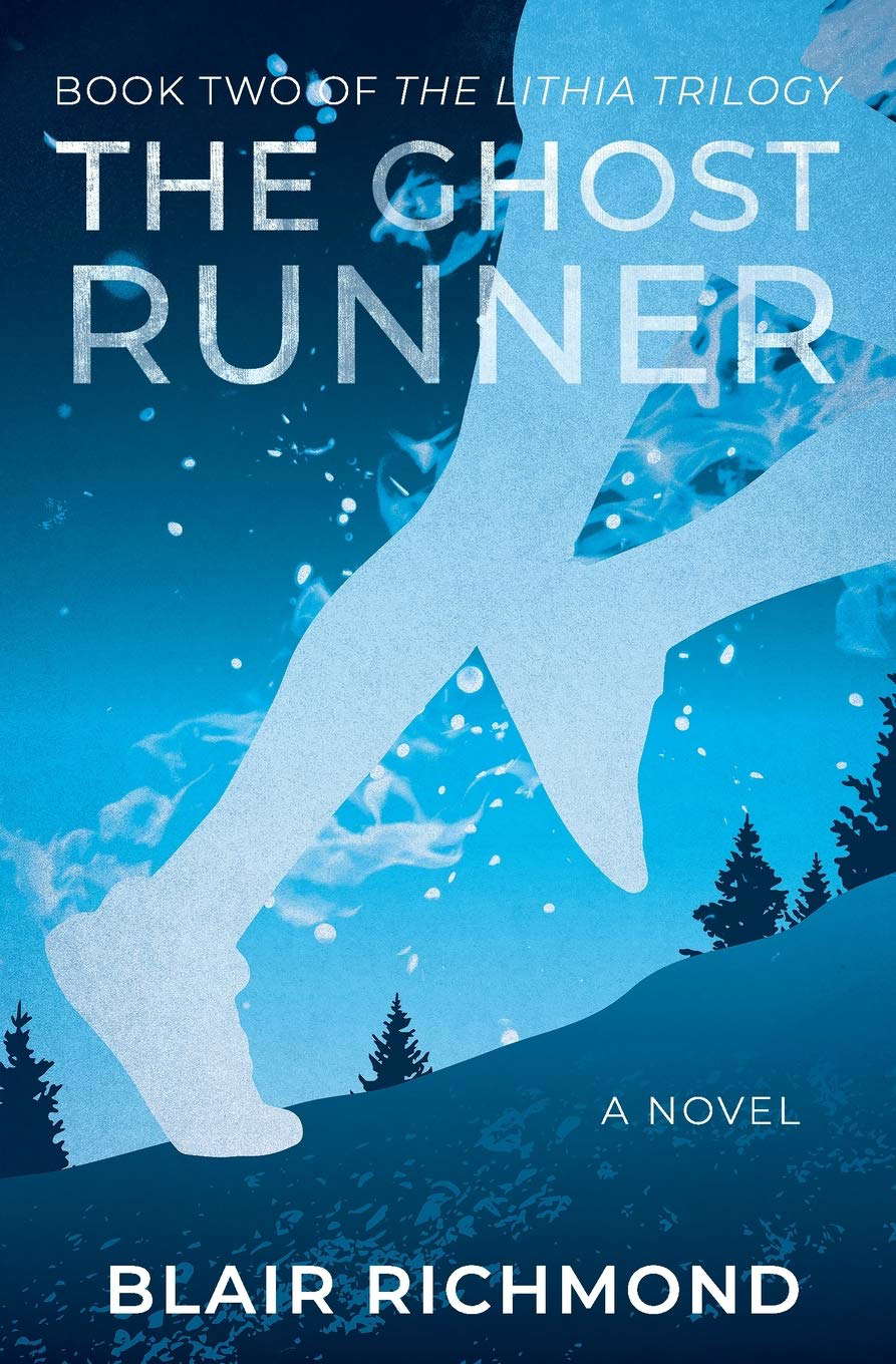 The Ghost Runner: The Lithia Trilogy, Book 2 poster