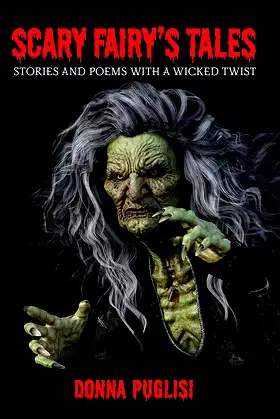 Scary Fairy's Tales: Stories and Poems with a Wicked Twist poster