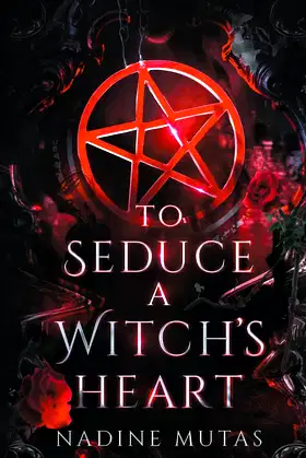 To Seduce a Witch's Heart (Love and Magic) poster