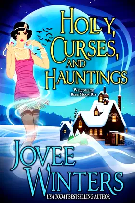 Holly, Curses, and Hauntings (Blue Moon Bay) poster