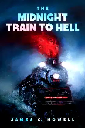 The Midnight Train to Hell poster
