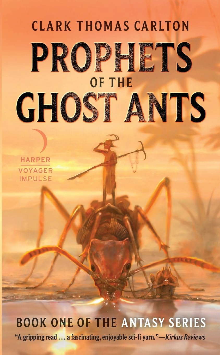 Prophets of the Ghost Ants (The Antasy Series, 1) poster