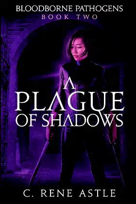 A Plague of Shadows (Bloodborne Pathogens) poster