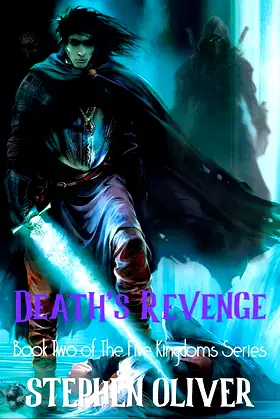 Death's Revenge: Book Two of The Five Kingdoms Series poster