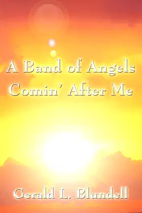 A Band of Angels Comin' After Me poster