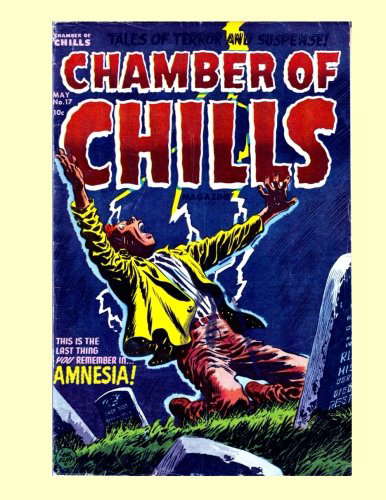 Chamber Of Chills #17: Tales Of Terror and Suspense - All Stories - No Ads poster