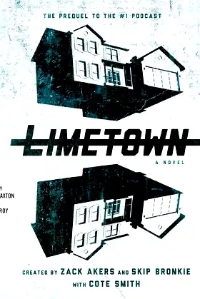 Limetown: The Prequel to the #1 Podcast poster