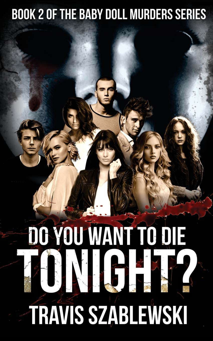 Do You Want to Die Tonight? (The Baby Doll Murders Book 2) poster