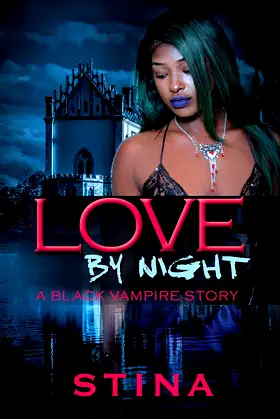 Love by Night: A Black Vampire Story poster