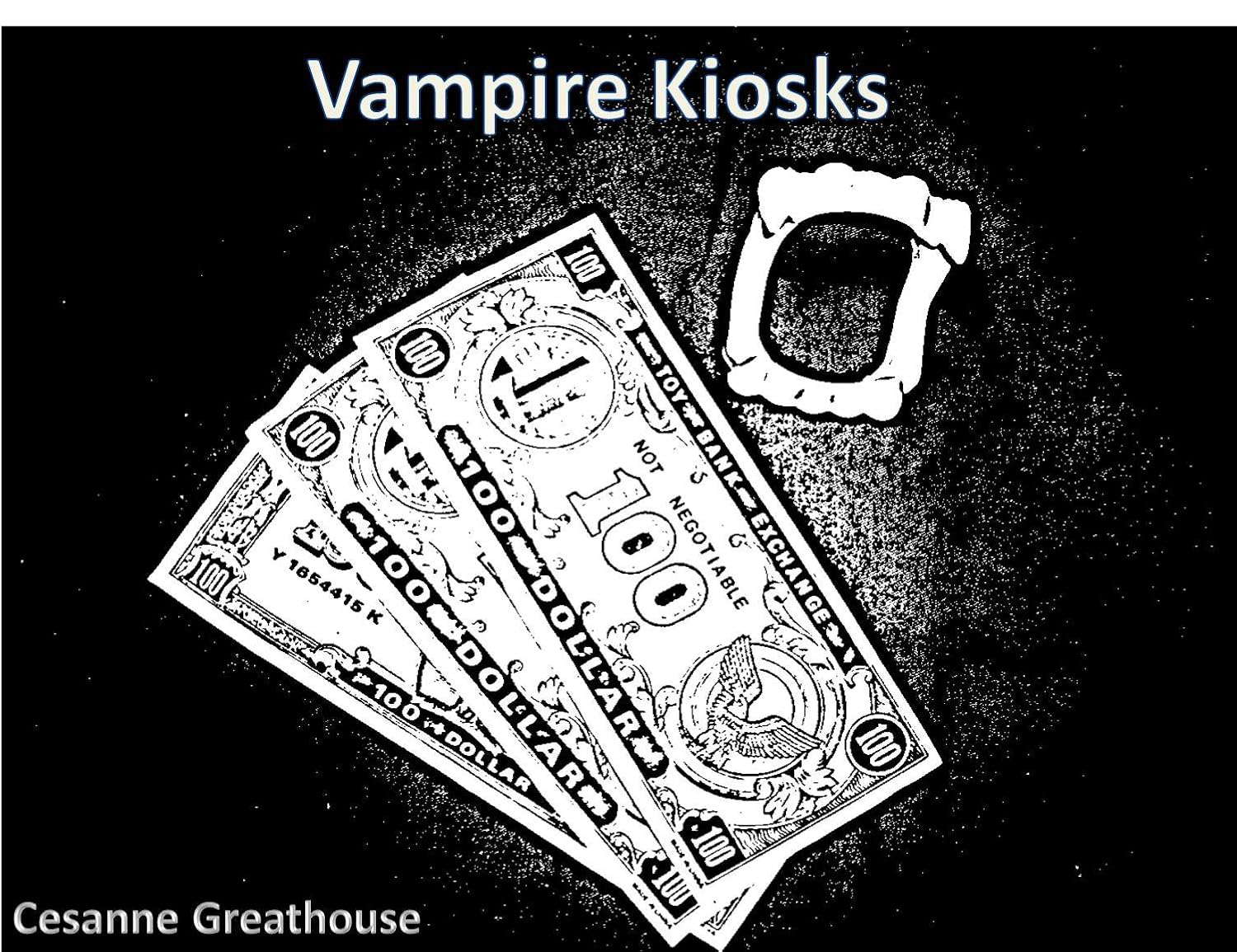 The Vampire Kiosks (A Short Story) poster