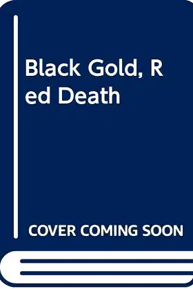 Black Gold, Red Death poster