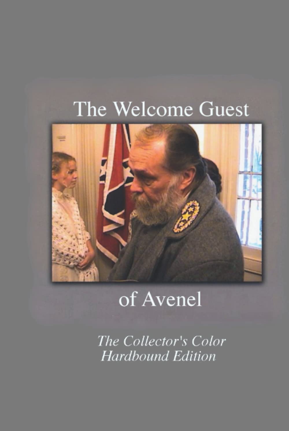 The Welcome Guest of Avenel: The Collector's Color Hardbound Edition poster
