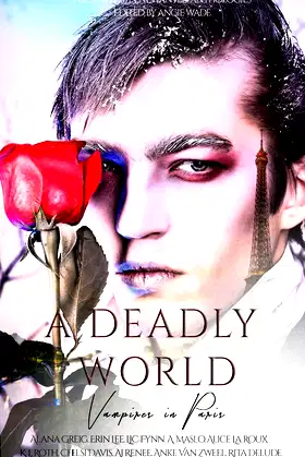 A Deadly World: Vampires in Paris poster