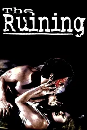 The Ruining poster