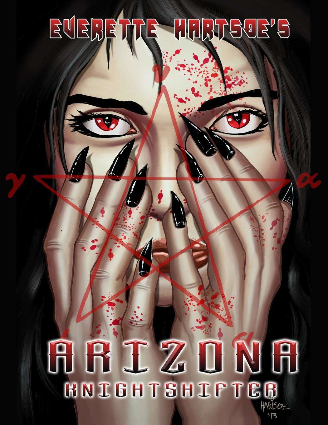 Everette Hartsoe's ARIZONA: Knightshifter poster
