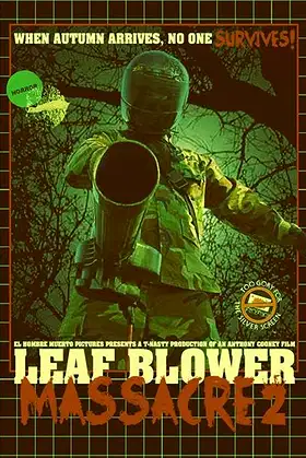Leaf Blower Massacre 2 poster