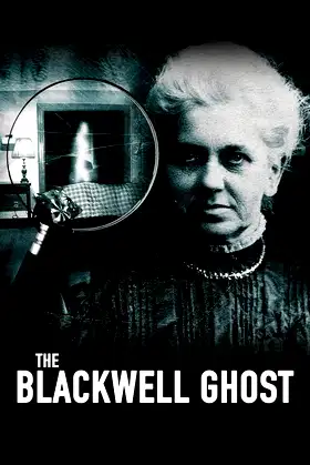 The Blackwell Ghost poster