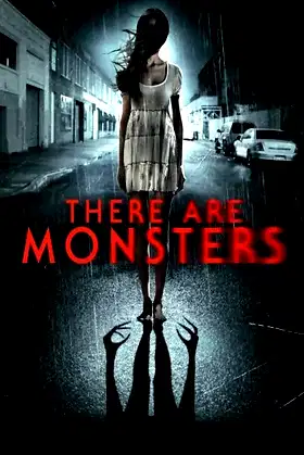 There Are Monsters poster