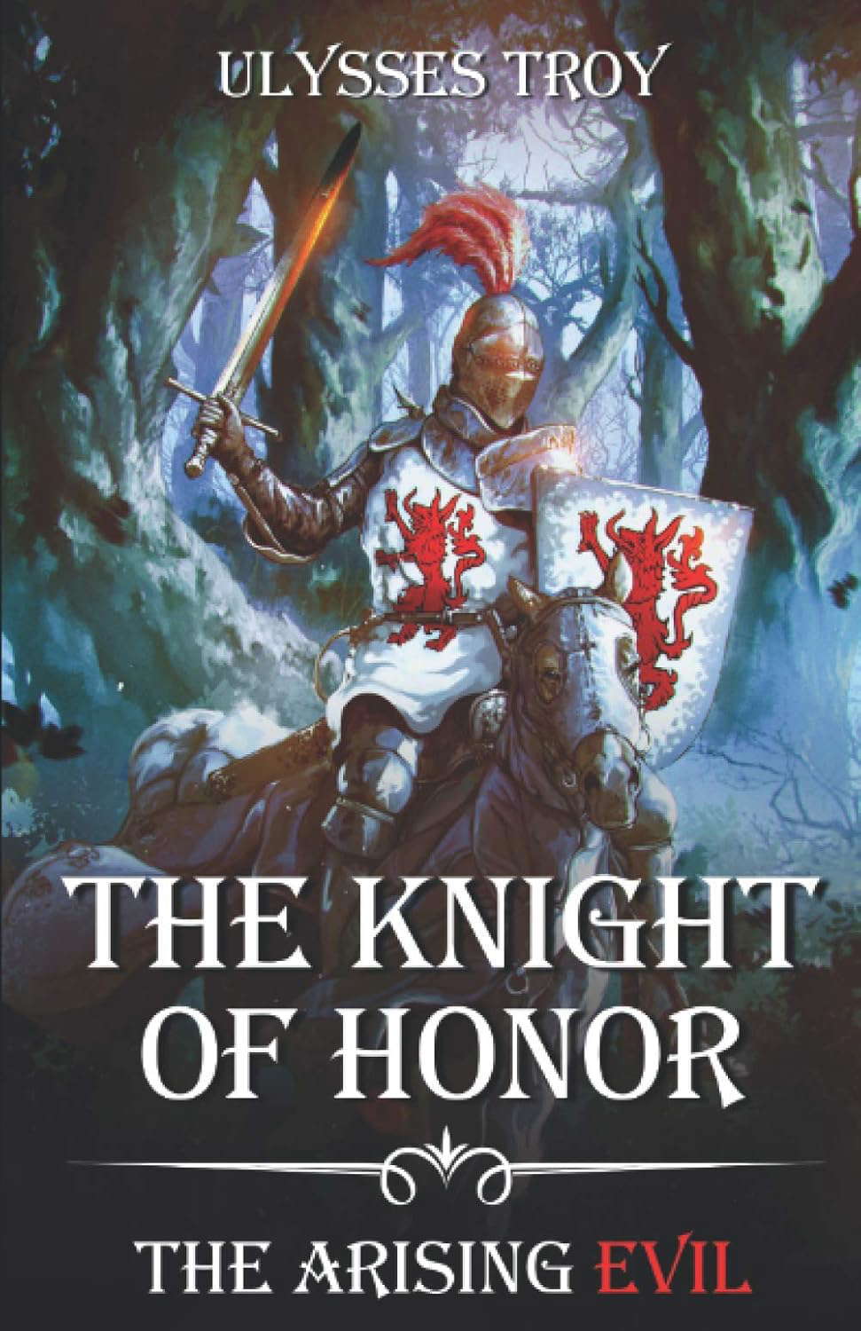 The Knight of Honor (The Arising Evil, Book 1) poster