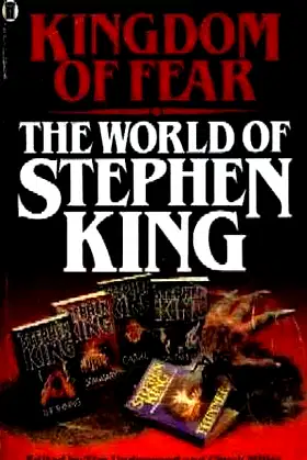 Kingdom of Fear: The World of Stephen King poster