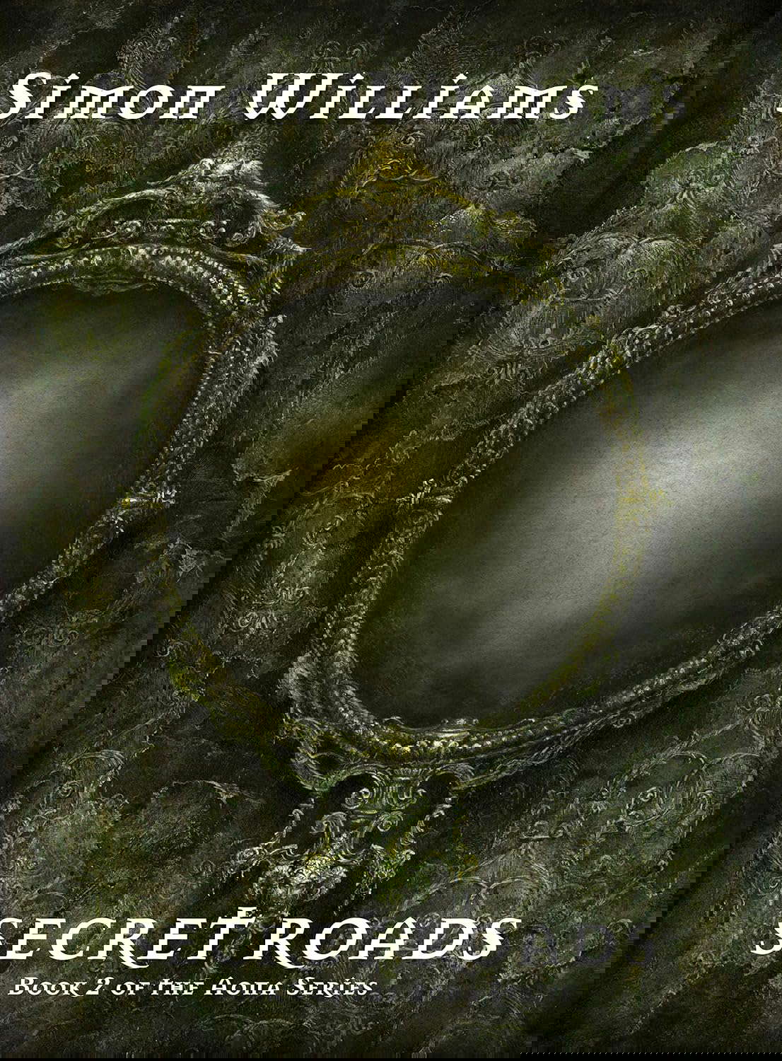 Secret Roads: Book Two of the Aona Dark Fantasy Series (Aona series 2) poster