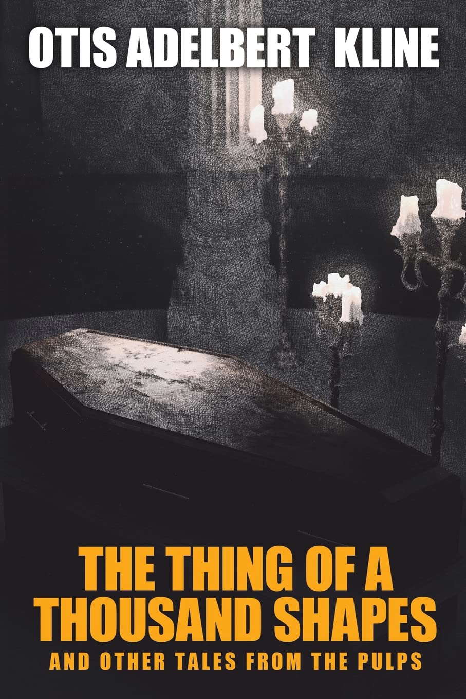 The Thing of a Thousand Shapes and Other Tales from the Pulps poster