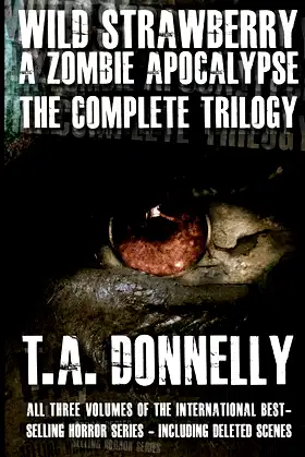 Wild Strawberry: A Zombie Apocalypse: The Complete Trilogy poster