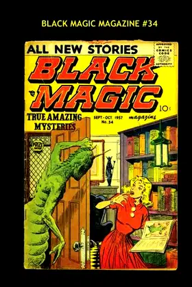 Black Magic Magazine #34: Classic Horror Comics - All Stories - No Ads poster