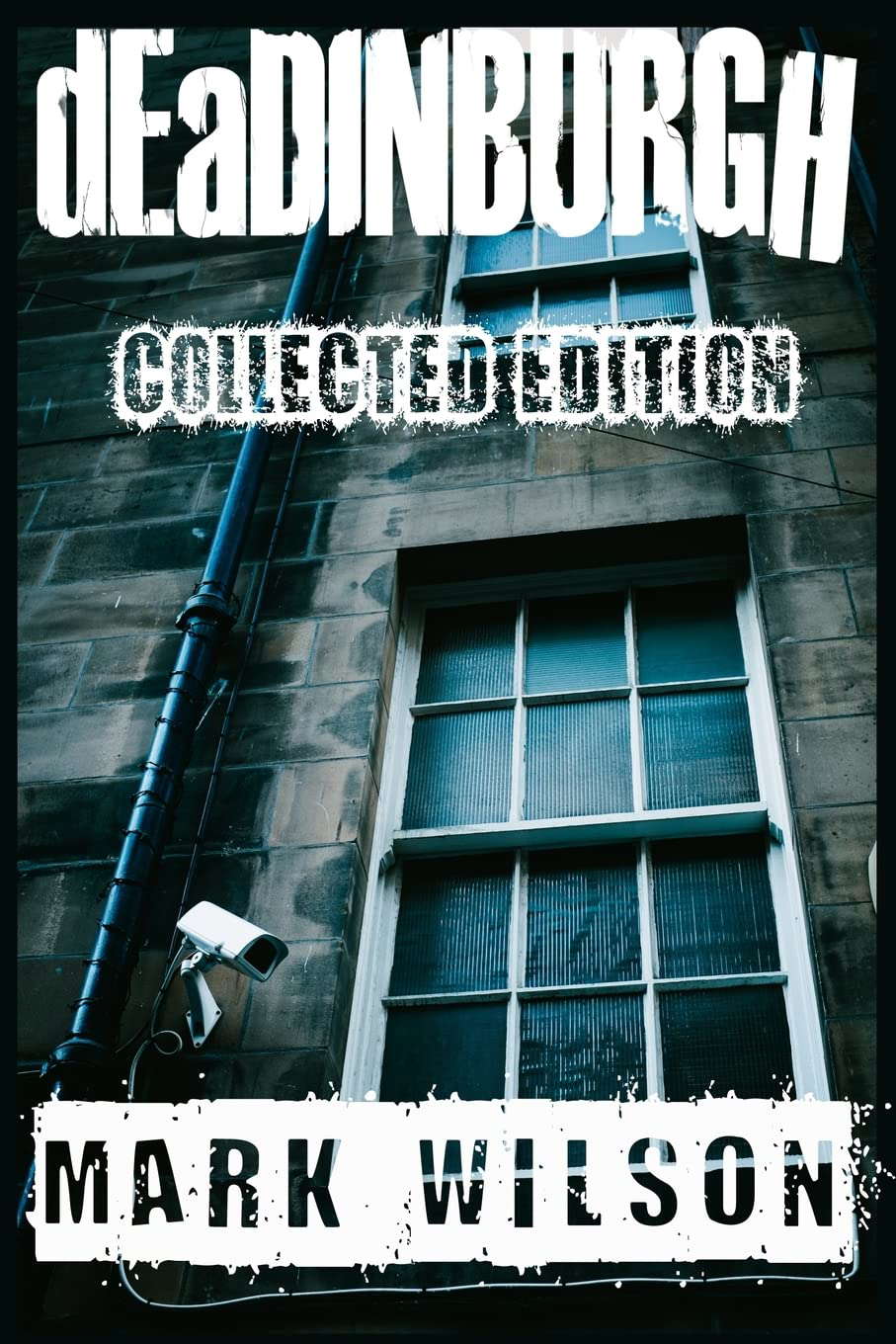 dEaDINBURGH: Collected Edition (Din Eidyn Corpus) poster
