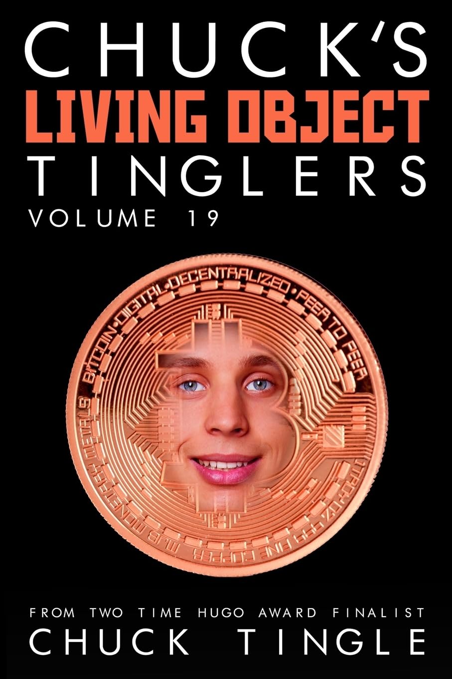 Chuck's Living Object Tinglers: Volume 19 poster