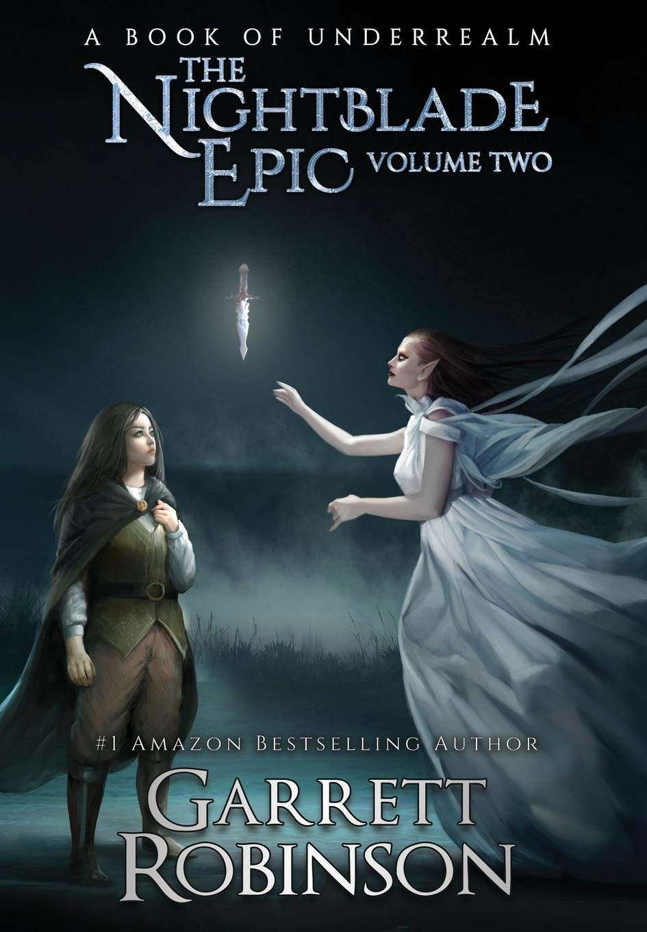 The Nightblade Epic Volume Two: A Book of Underrealm poster